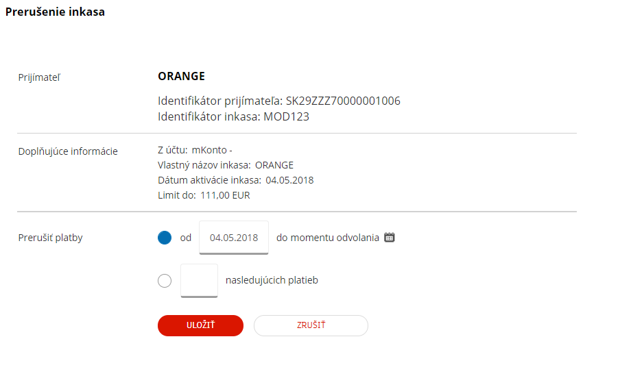 Mandát môžete prerušiť na určitú dobu alebo na určitý počet platieb, počas tohto obdobia sa inkasné platby nevykonajú.