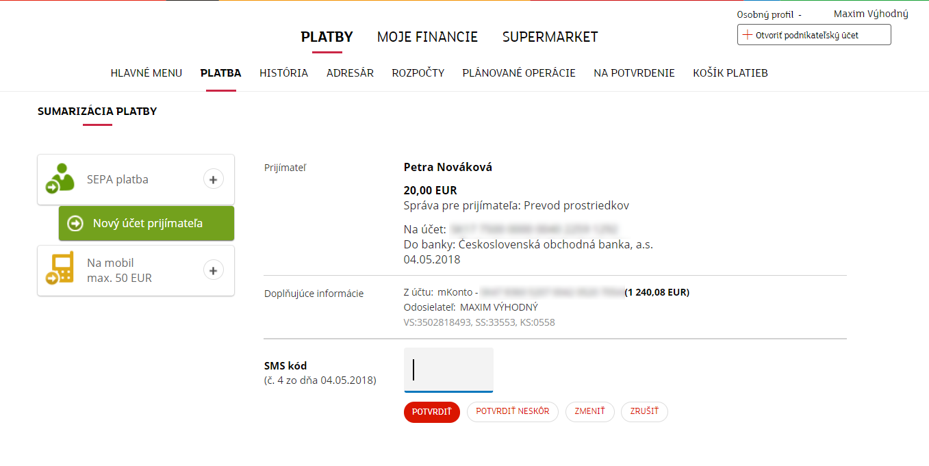 Zadanie SMS kódu - Tuzemská SEPA platba Zadanie SMS kódu - Tuzemská SEPA platba