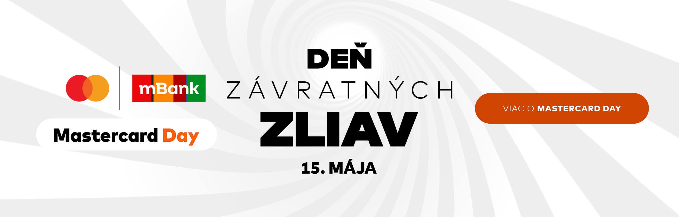 Banner informujúci o akcii Mastercarday 2026: Jedinečná nákupná akcia, ktorá sa bude konať 15. mája 2026 a počas ktorej môžu majitelia kariet Mastercard získať exkluzívne zľavy. Kliknúť pre viac informácií
